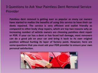 3 Questions to Ask Your Paintless Dent Removal Service Provi
