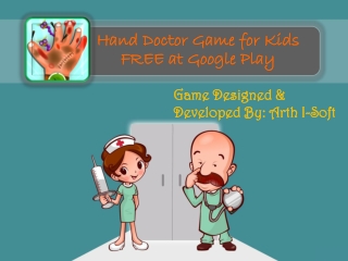 Hand Doctor Game for Kids FREE at Google Play