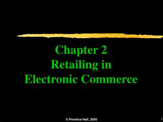 Chapter 2 Retailing in Electronic Commerce