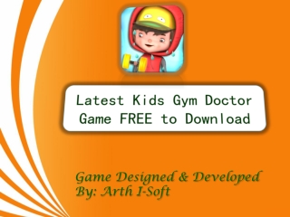 Latest Kids Gym Game FREE to Download