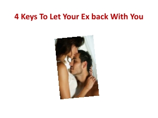 4 Keys To Let Your Ex back With You