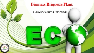 Biomass Briquette Plant – Fuel Manufacturing Technology