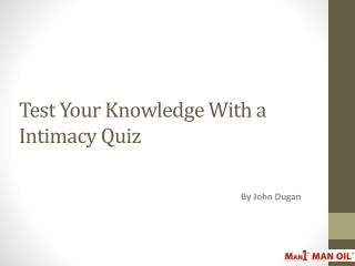 Test Your Knowledge With a Intimacy Quiz