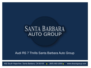 Audi RS 7 Thrills Santa Barbara Auto Group