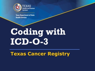 Coding with ICD-O-3