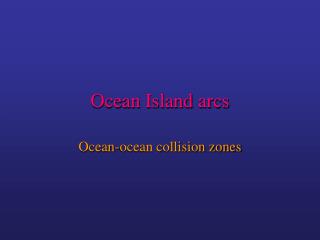 Ocean Island arcs