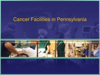Cancer Hospitals in PA