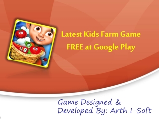 Latest Kids Farm Game FREE at Google Play