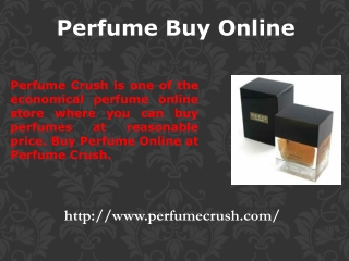 Perfume Buy Online Only at Perfume Crush