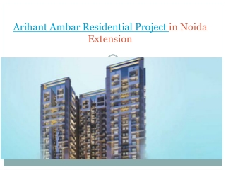 Arihant Ambar Noida Extension