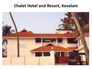 Book Chalet Hotel and Resort in Kovalgam
