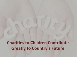 Charities Helping Children in Need