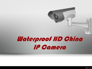 Waterproof HD China IP Camera