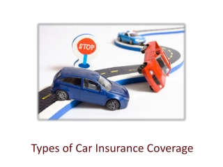 Types of Car Insurance Coverage