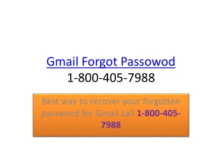 Gmail Forgot Password dial 1-800-405-7988