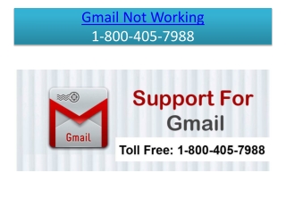 Gmail not Working contact 1-800-405-7988