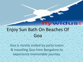 Flywidus offers Cheap airfare from Bangalore to Goa