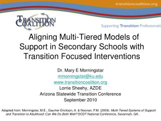 Aligning Multi-Tiered Models of Support in Secondary Schools with Transition Focused Interventions