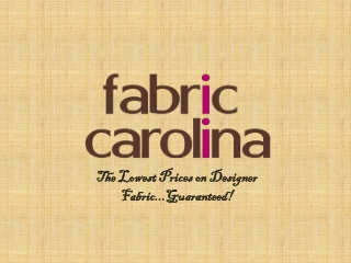 Brands in Fabric Carolina