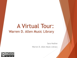 A Virtual Tour: Warren D. Allen Music Library