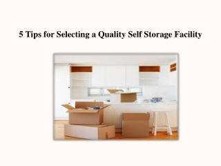 5 Tips for Selecting a Quality Self Storage Facility