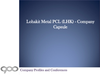 Lohakit Metal PCL (LHK) - Company Capsule