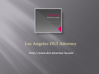 Los Angeles Dui Attorney