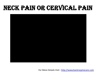 Neck pain or Cervical Pain