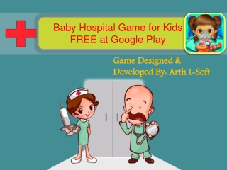 Baby Hospital Game for Kids FREE at Google Play