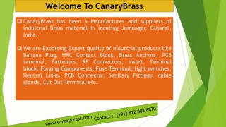 We are Export Brass Products in USA, UK, and Germany