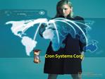 Cron Systems