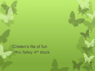 Cristen’s file of fun