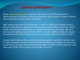 Currency of Identifiers II