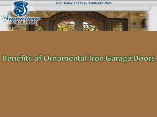 Benefits of Ornamental Iron Garage Doors