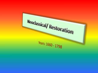 Neoclassical / Restoration
