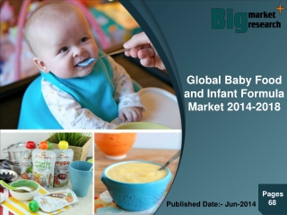 Global Baby Food and Infant Formula Market 2014-2018