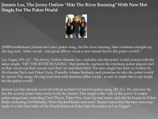 jimmie lee, the jersey outlaw "hits the river running" with