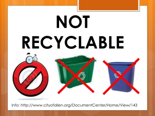 NOT RECYCLABLE