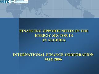INTERNATIONAL FINANCE CORPORATION MAY 2006