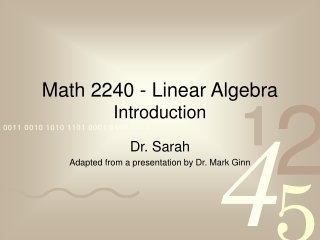 Math 2240 - Linear Algebra Introduction