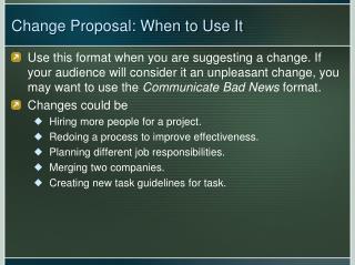 Change Proposal: When to Use It