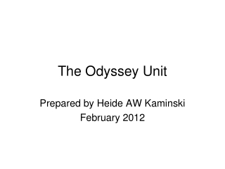 The Odyssey Unit