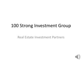 100 Strong Investment Group