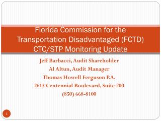 Florida Commission for the Transportation Disadvantaged (FCTD) CTC/STP Monitoring Update