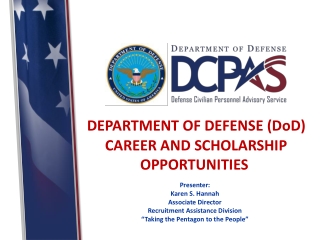 DEPARTMENT OF DEFENSE (DoD) CAREER AND SCHOLARSHIP OPPORTUNITIES