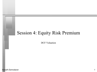 Session 4: Equity Risk Premium