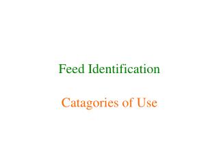 Feed Identification