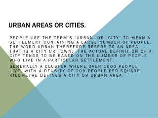 Urban Areas or cities.