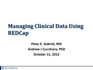 Managing Clinical Data Using REDCap 
