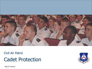 Cadet Protection